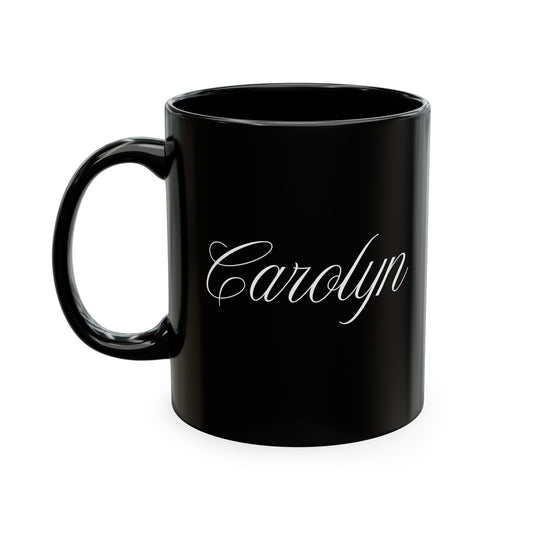 My Legacy Mug | Personalized Carolyn Mug